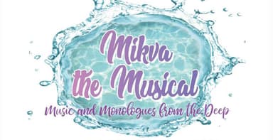 What the Success of “Mikva the Musical” Says about Orthodox Judaism Today